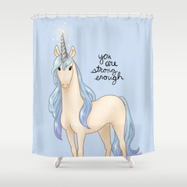"You Are Strong Enough" Unicorn Shower Curtain