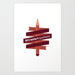 Create Anywhere Art Print | Inspiration, Create, Typography, Digital, Creative, Pattern, Vector, Graphicdesign, Motivation 