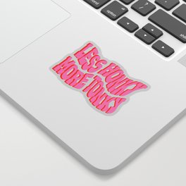 Less Honky, More Tonky! Sticker