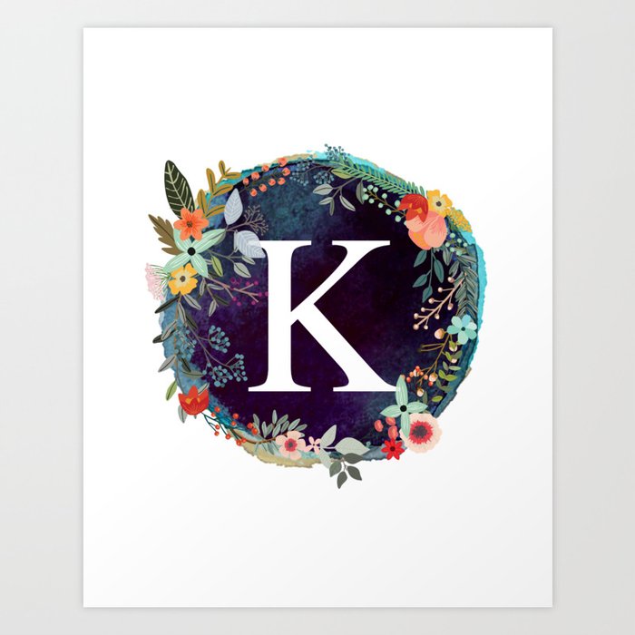 Personalized Monogram Initial Letter K Floral Wreath Artwork Art Print By Aba2life Society6 Make monogram wallpaper for phone. personalized monogram initial letter k floral wreath artwork art print by aba2life