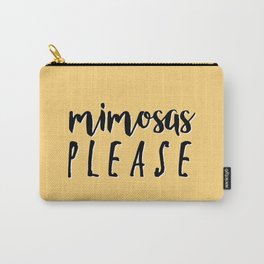 Mimosas Please Carry-All Pouch