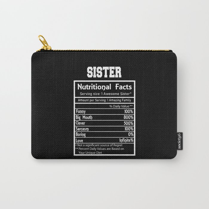 Sister Nutritional Facts Funny Carry-All Pouch