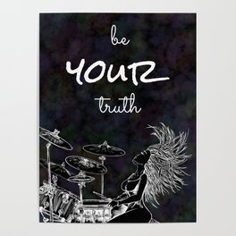 Be Your Truth Poster