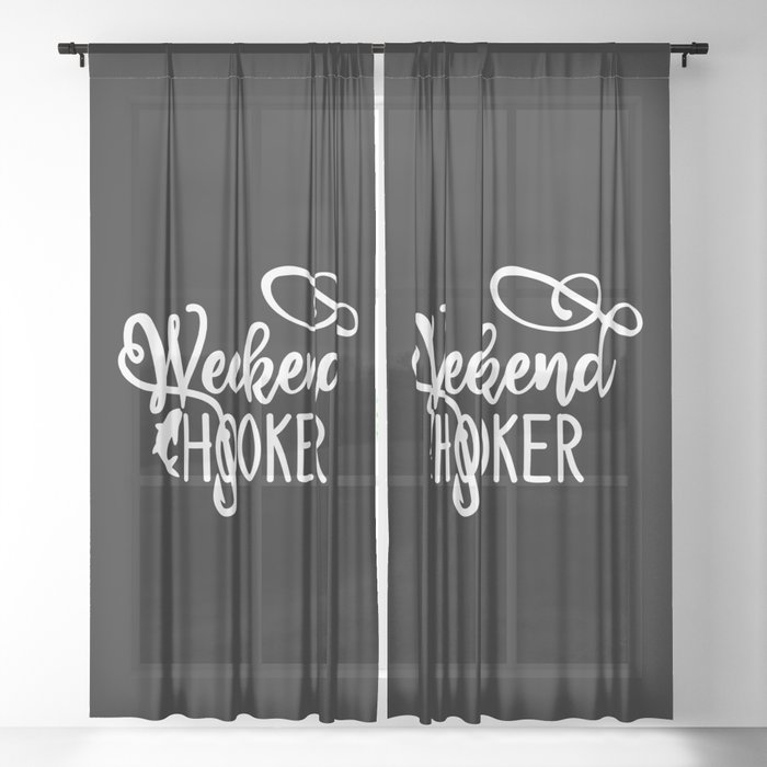 Weekend Hooker Funny Fishing Humor Quote Sheer Curtain
