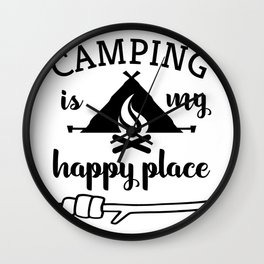 Camping Happy Place Quote Love Camp Summer Bonfire Tent  design Wall Clock