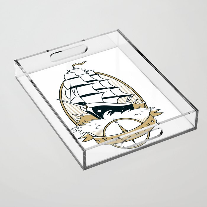 Sail Ship Quote Acrylic Tray