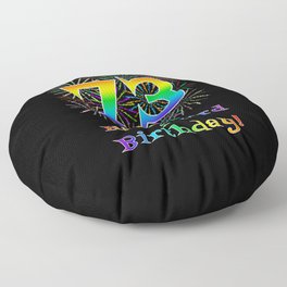 [ Thumbnail: 73rd Birthday - Fun Rainbow Spectrum Gradient Pattern Text, Bursting Fireworks Inspired Background Floor Pillow ]