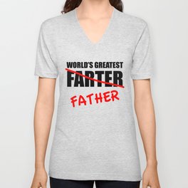 World's Greatest Farter Funny Father's Day V Neck T Shirt