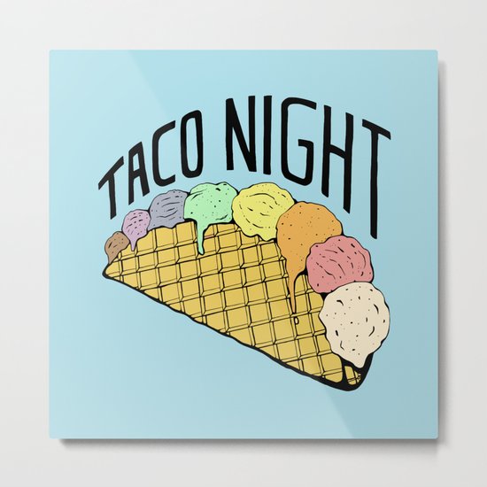 Ice Cream Taco Night Metal Print