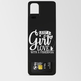 Just A Girl In Love With A Fisherman Quote Android Card Case