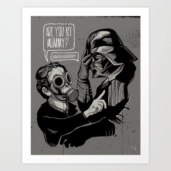 Are you my Mummy? Art Print