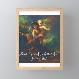 Leave the world a better place for our kids - British Artwork Framed Mini Art Print