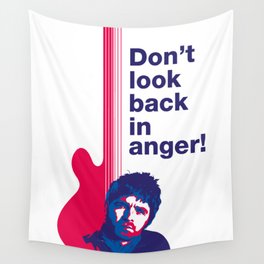 Noel Gallagher - Don't Look Back In Anger 02 Wall Tapestry