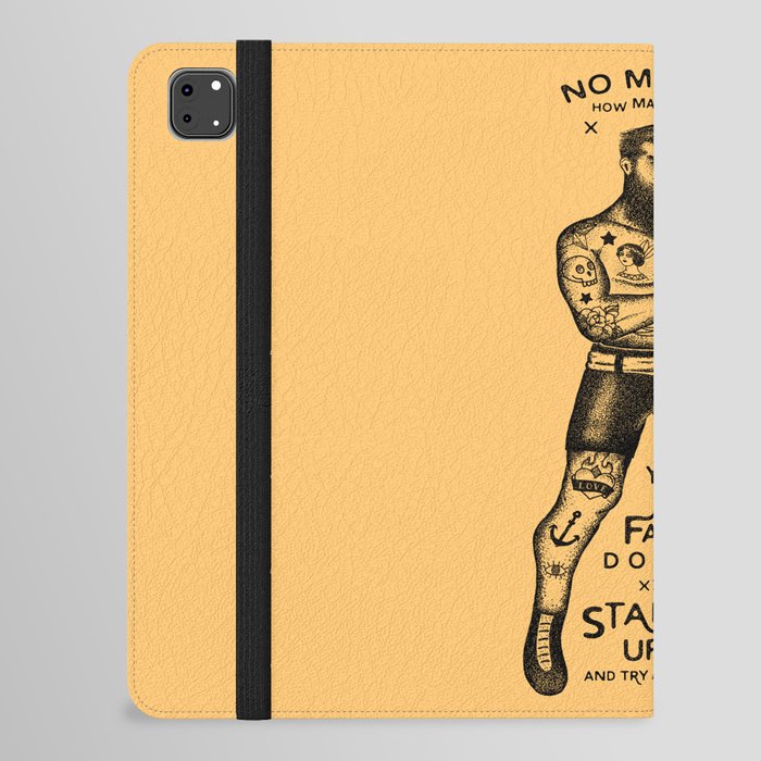 STAND UP AND TRY AGAIN iPad Folio Case