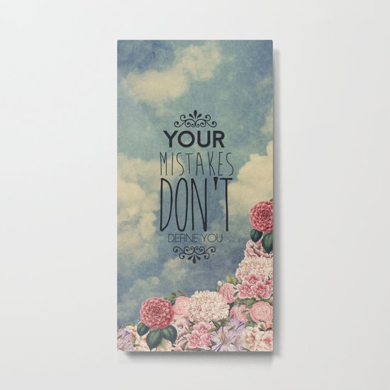 Don't define you Metal Print