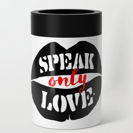Speak Love 2 Can Cooler