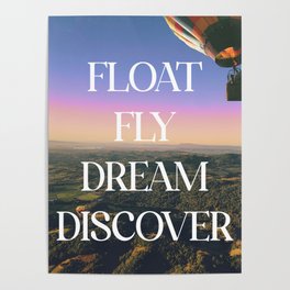 FLOAT FLY DREAM DISCOVER Poster