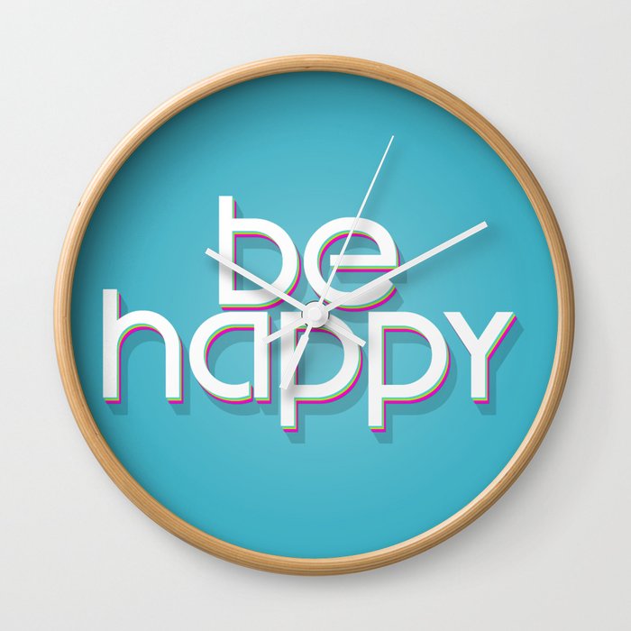Be Happy Wall Clock
