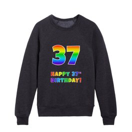 [ Thumbnail: HAPPY 37TH BIRTHDAY - Multicolored Rainbow Spectrum Gradient Kids Crewneck ]
