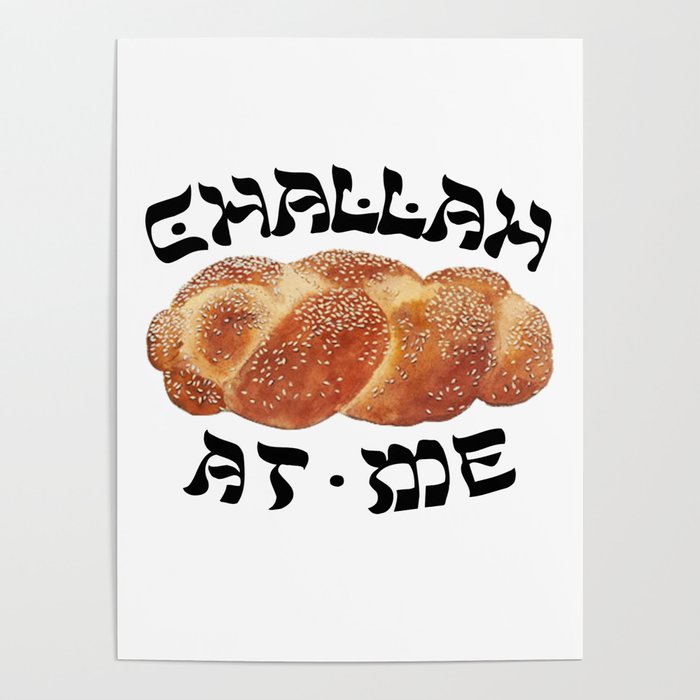 Challah Back Girl Nice Jewish Hanukkah Gifts Poster