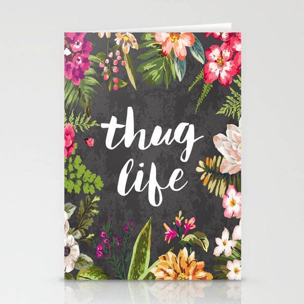 Thug Life Stationery Cards