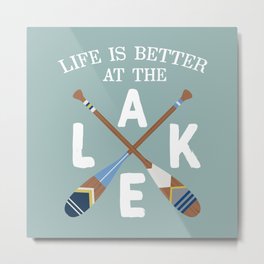 Life Is Better At The LAKE Painted Paddles Metal Print | Beachy, Oar, Paddles, Michigan, 10000Lakes, Lakes, Lakelife, Wisconsin, Minnesota, Nautical 