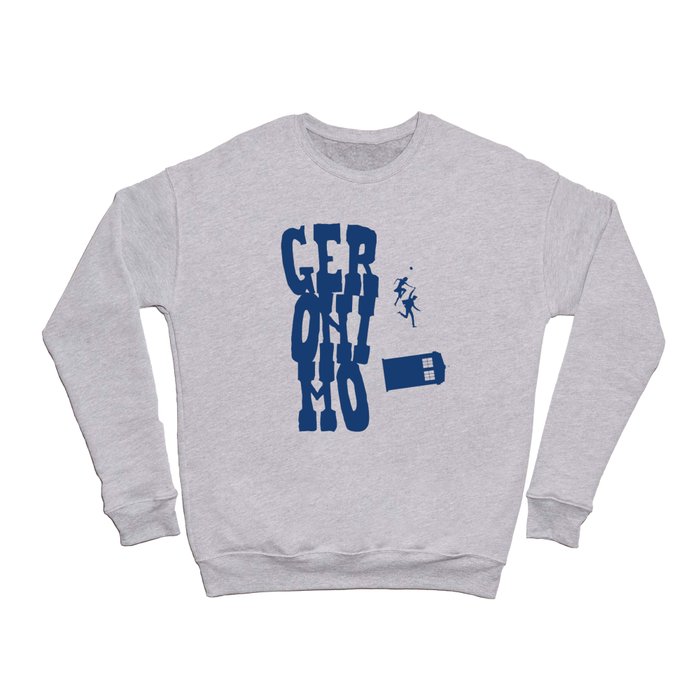 Geronimo Doctor Who Crewneck Sweatshirt