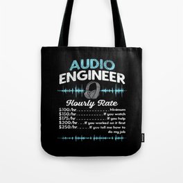 Audio Engineer Hourly Rate Motif Tote Bag