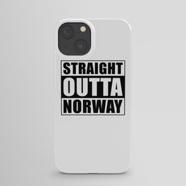 Straight Outta Norway iPhone Case