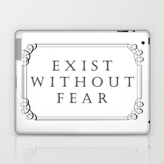 Exist Without Fear Laptop & iPad Skin