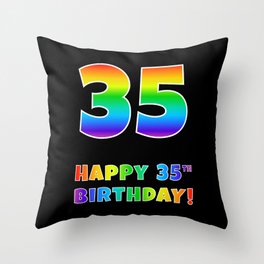[ Thumbnail: HAPPY 35TH BIRTHDAY - Multicolored Rainbow Spectrum Gradient Throw Pillow ]
