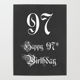 [ Thumbnail: Happy 97th Birthday - Fancy, Ornate, Intricate Look Poster ]