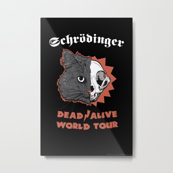 Schrödinger - DEAD/ALIVE World Tour Metal Print
