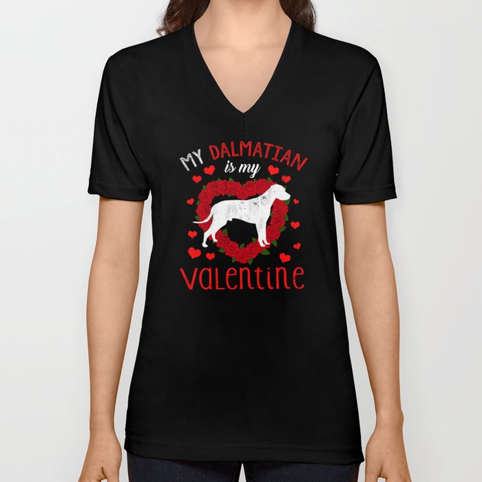 Dog Animal Hearts Day Dalmatian My Valentines Day V Neck T Shirt
