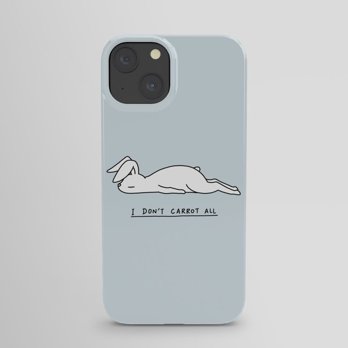 I Don't Carrot All iPhone Case