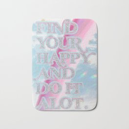 Find your happy print Bath Mat