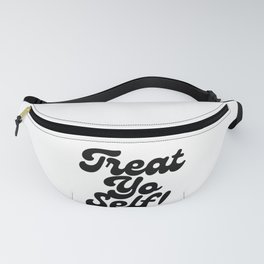 Treat Your Self Gift Idea Status Satisfied Happy Fanny Pack