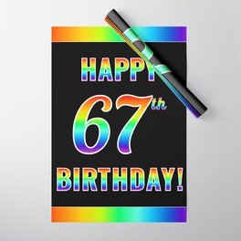 [ Thumbnail: Fun, Colorful, Rainbow Spectrum “HAPPY 67th BIRTHDAY!” Wrapping Paper ]
