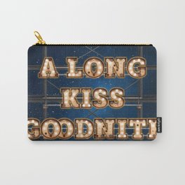 A Long Kiss Goodnite - Wall-Art for Hotel-Rooms Carry-All Pouch