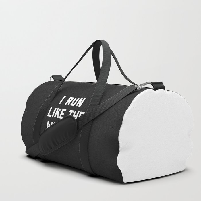 Run Like The Winded Funny Quote Duffle Bag