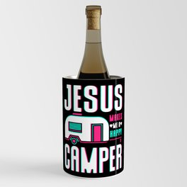 Jesus Makes Me A Happy Camper Wine Chiller