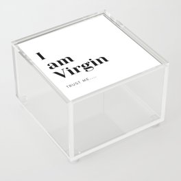 I'm Virgin - Quote Acrylic Box