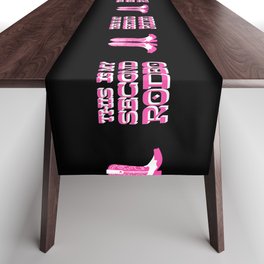 "This is My Second Rodeo" (mod neon pink and white old west letters on black) Table Runner
