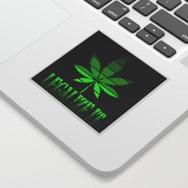 Legalize it Sticker