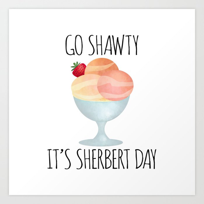 Go Shawty It's Sherbert Day Dish Towel - White Or Gray