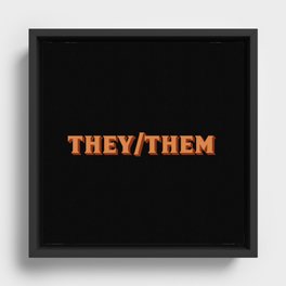 They/Them Framed Canvas