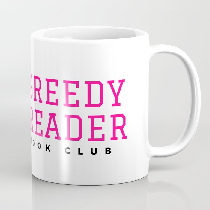 Greedy Reader Book Club Coffee Mug