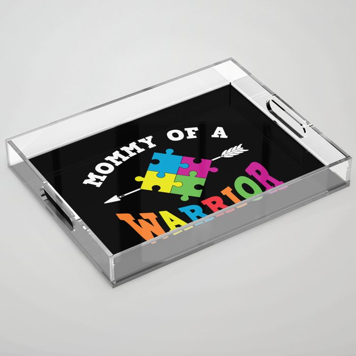 Mommy Of A Warrior Autism Awareness Acrylic Tray