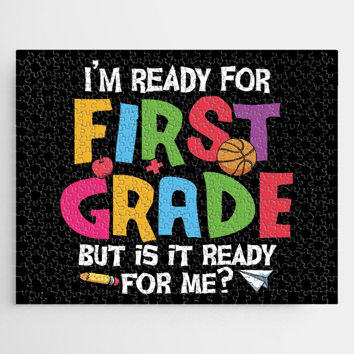 Ready For 1st Grade Is It Ready For Me Jigsaw Puzzle