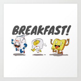 Breakfast Charge! Art Print